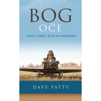 Dave Patty - Bog Oče